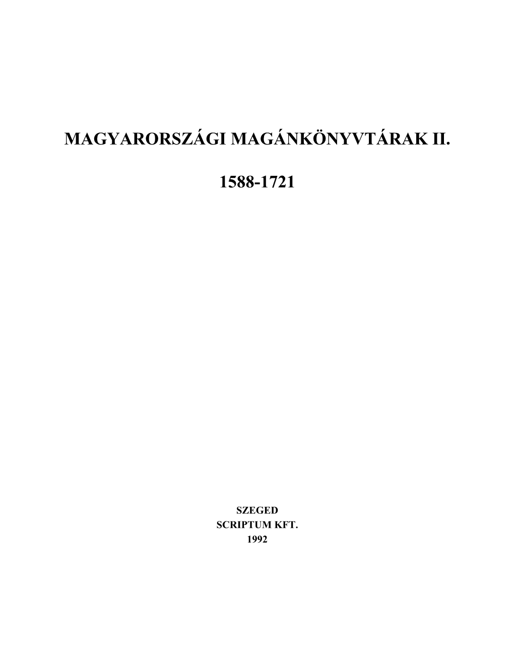 Magyarországi Magánkönyvtárak Ii