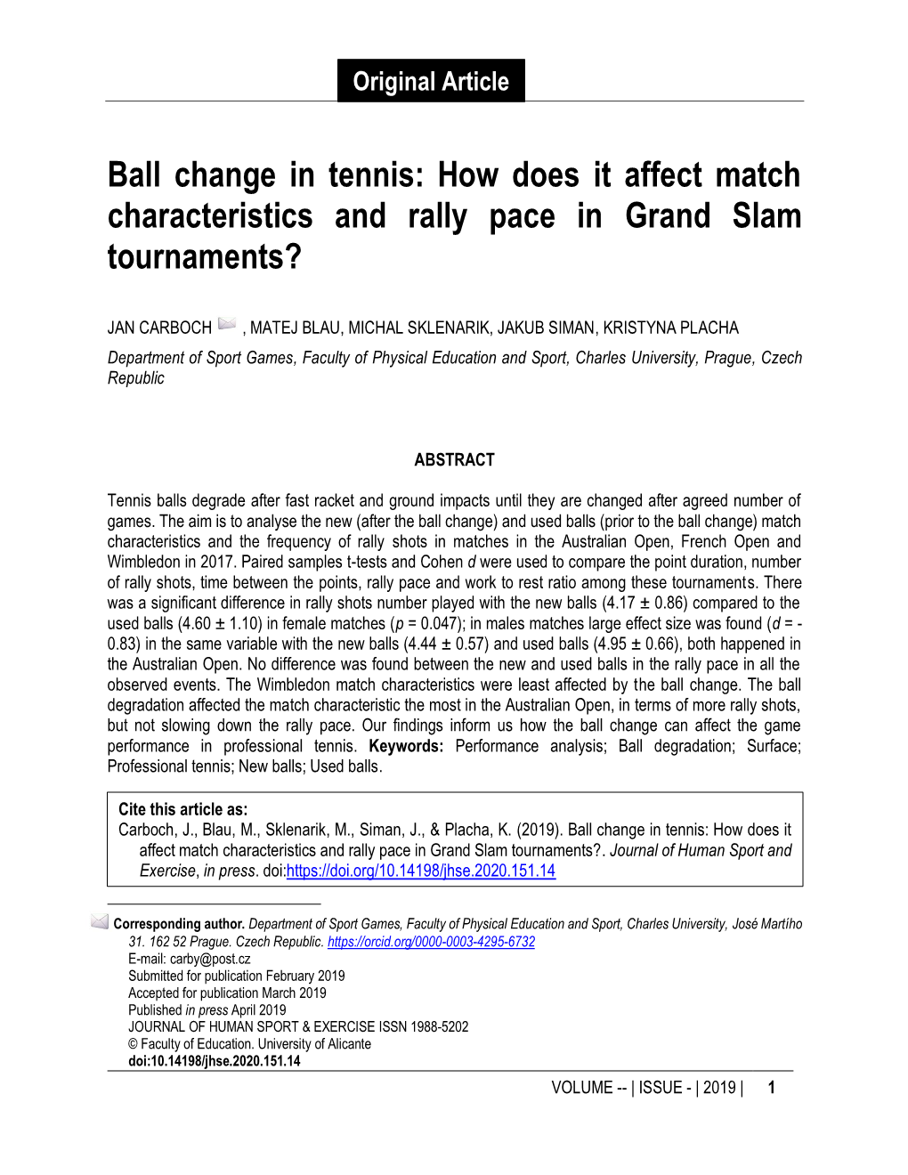 Ball Change in Tennis: How Does It Affect Match Characteristics and Rally Pace in Grand Slam Tournaments?