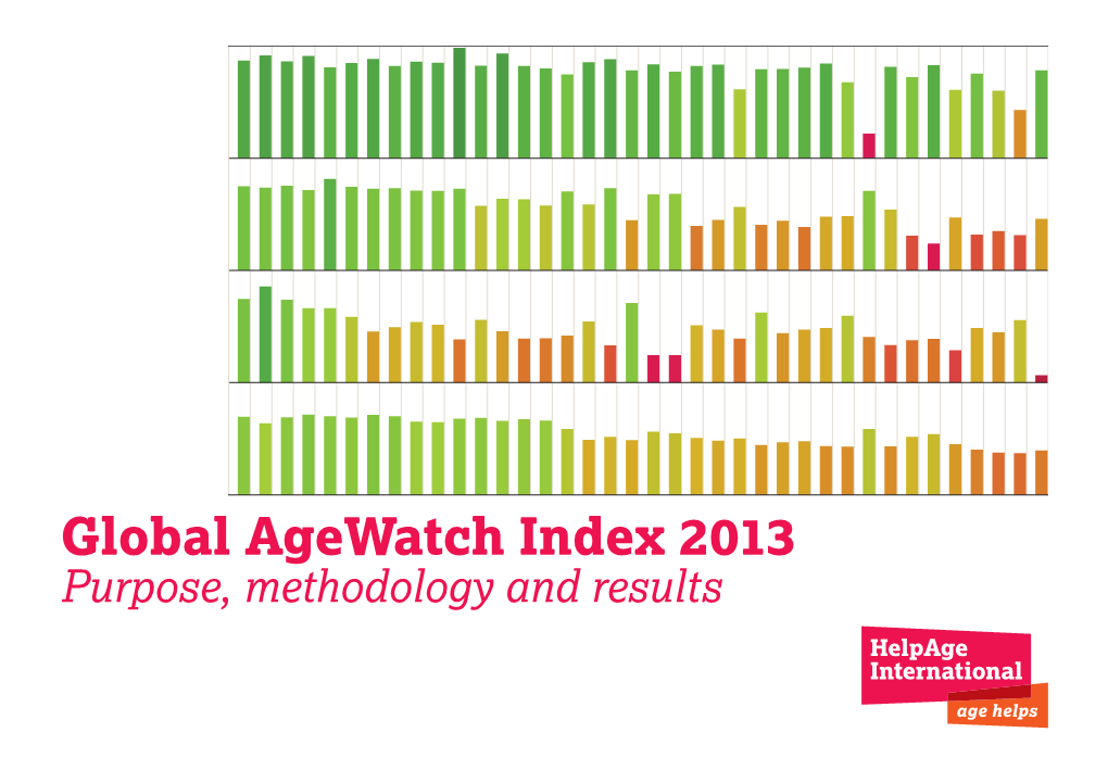 Global Agewatch Index 2013 Purpose, Methodology and Results