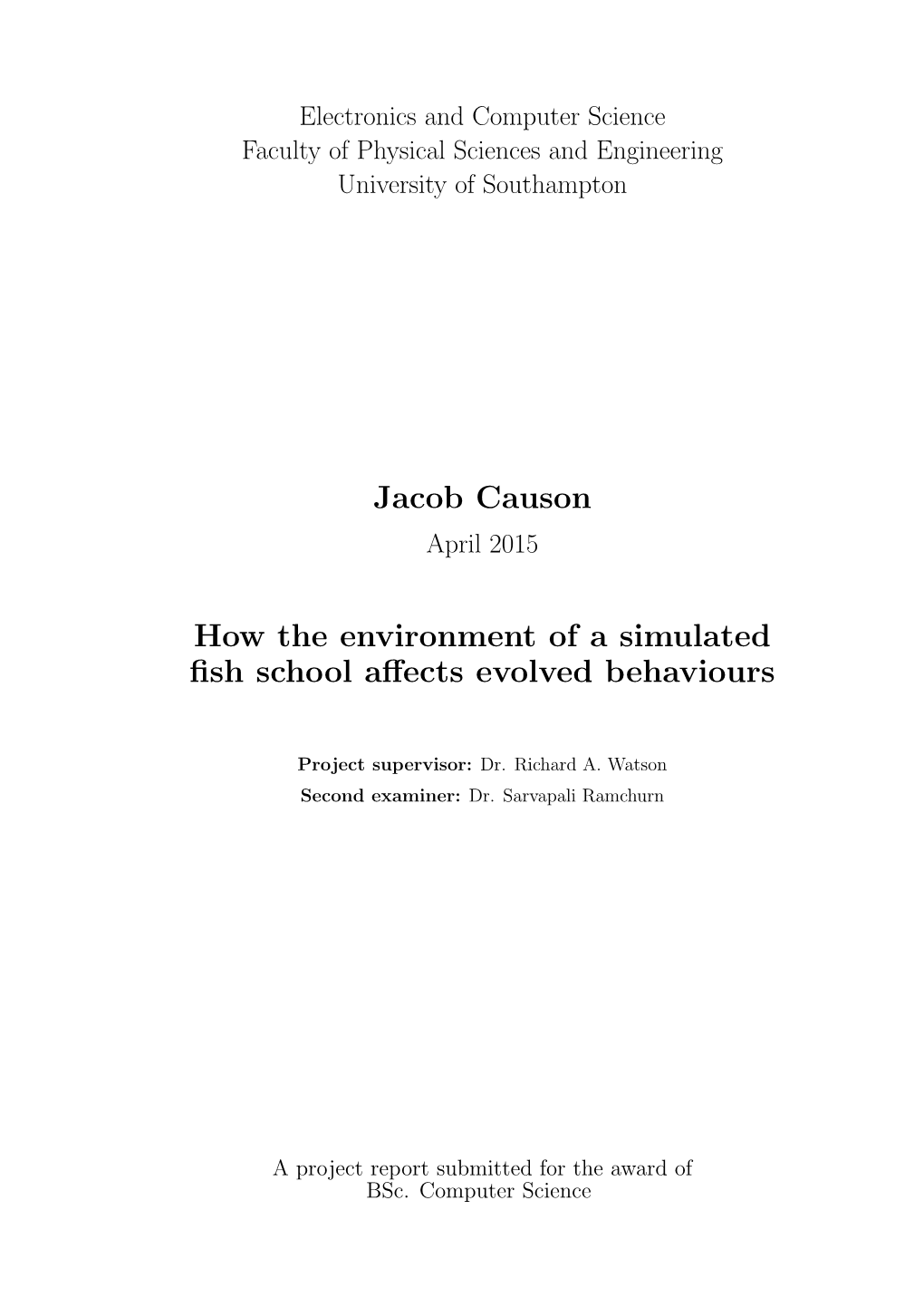 Jacob Causon How the Environment of a Simulated