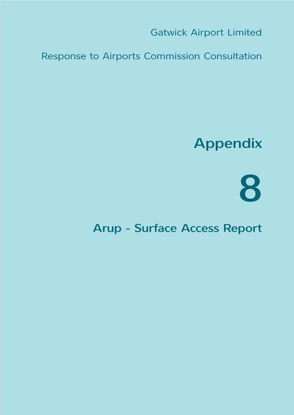 3.2 Gatwick Airport Railway Station Improvements 31 3.3 Committed Rail Investment 34 3.4 Connectivity 39 3.5 Employee Mode Share 44