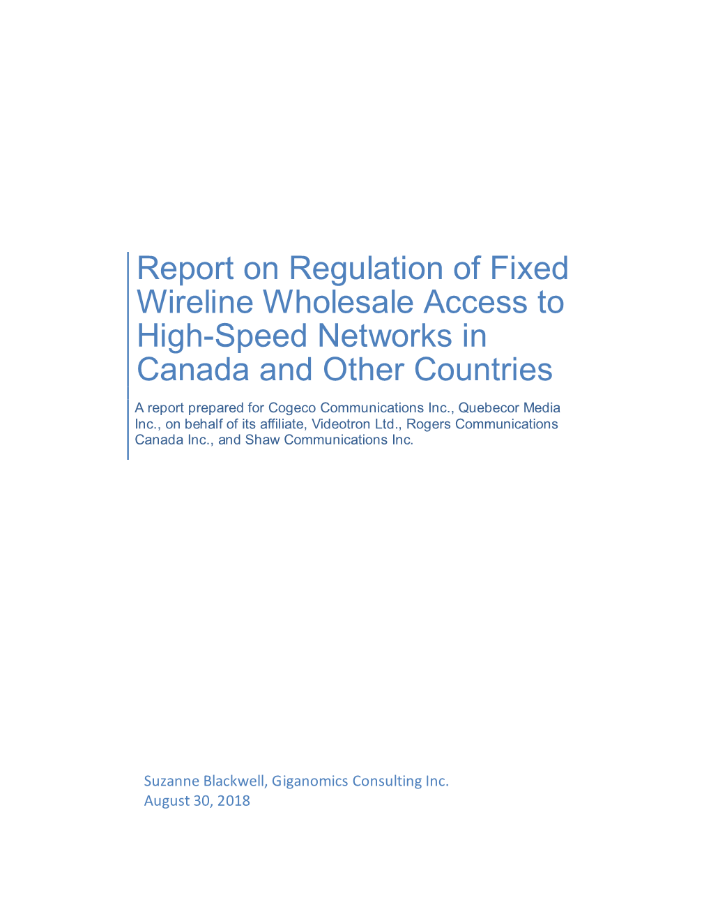 Report on Regulation of Fixed Wireline Wholesale Access to High