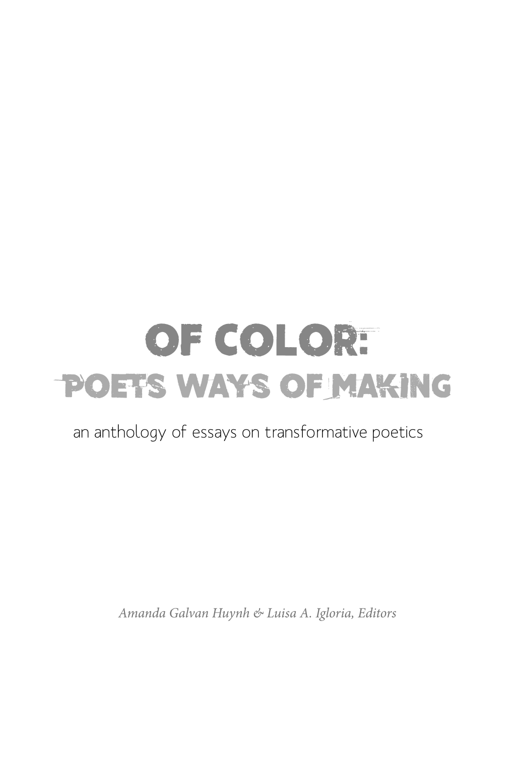 Of Color: Poets’ Ways of Making