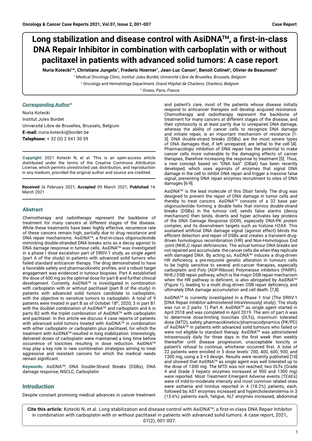 Long Stabilization and Disease Control with Asidnatm, a First-In-Class