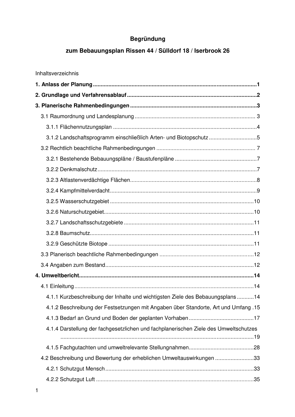 Begründung Zum Bebauungsplan Rissen 44 / Sülldorf 18 / Iserbrook 26