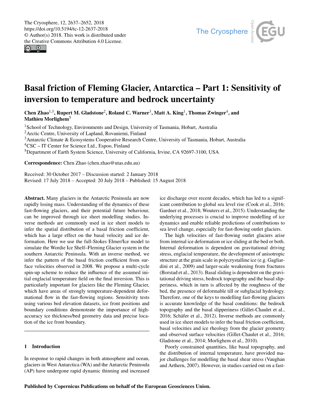 Basal Friction of Fleming Glacier, Antarctica – Part 1: Sensitivity of Inversion to Temperature and Bedrock Uncertainty