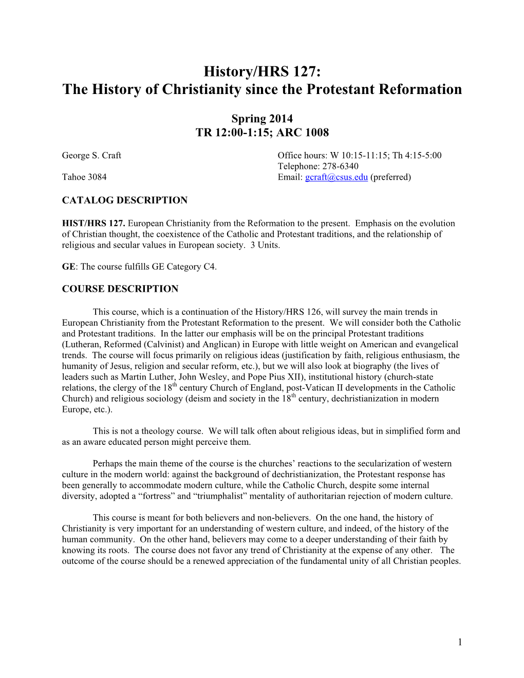 The History of Christianity Since the Protestant Reformation