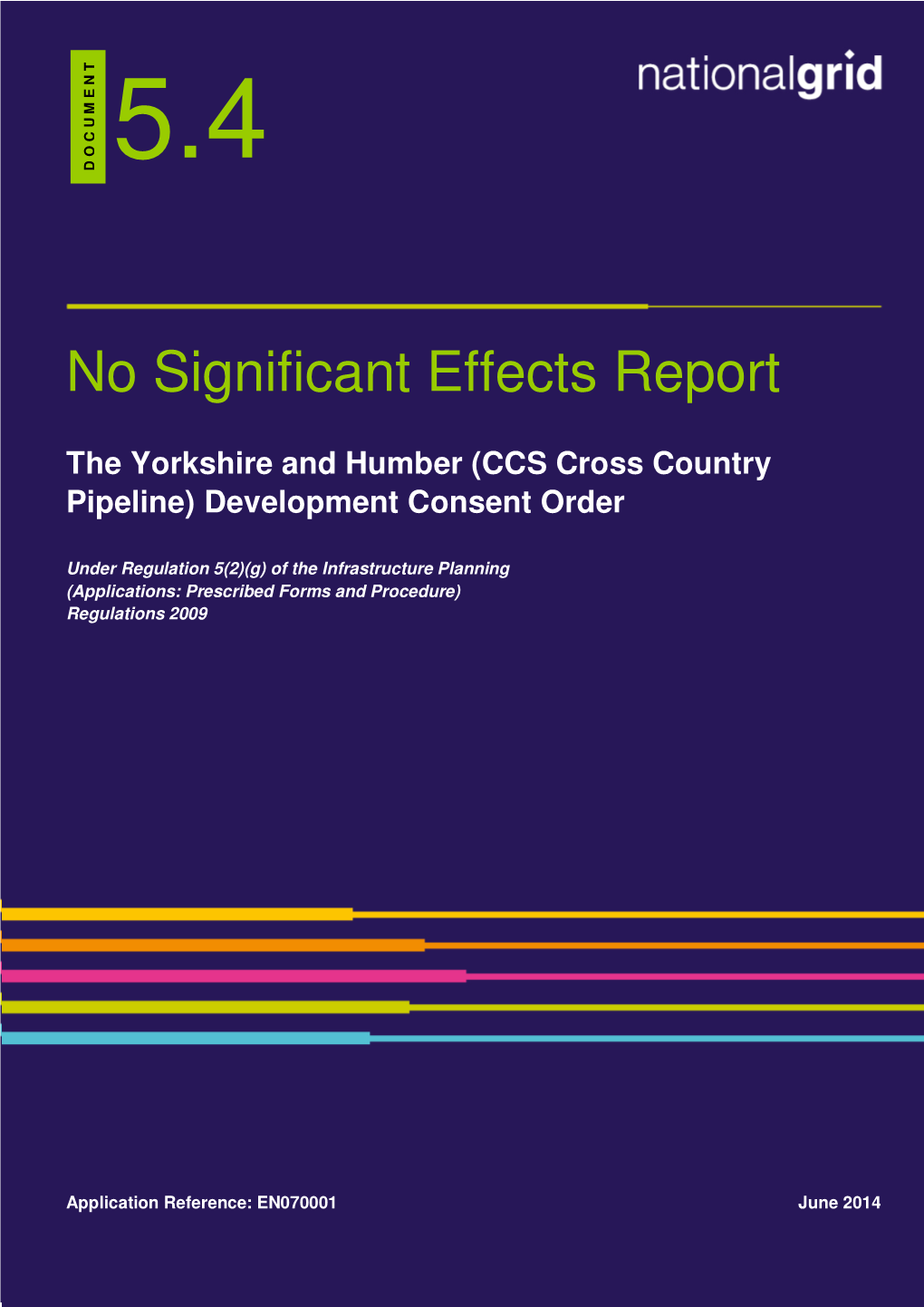 No Significant Effects Report 5.4: No Significant Effects Report 1 T