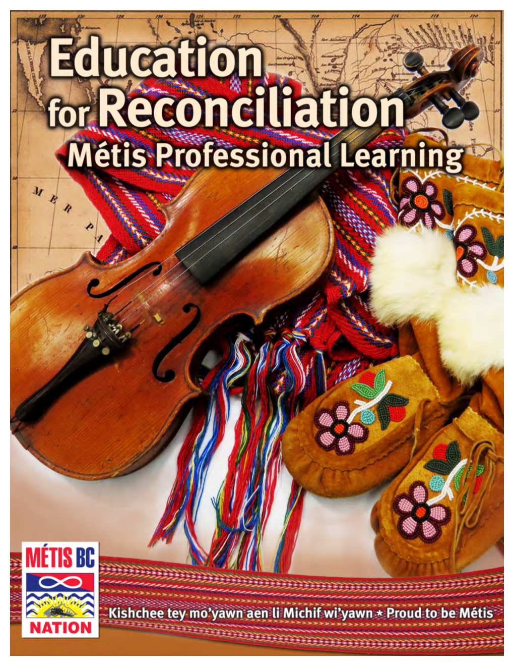 Education for Reconciliation Métis Professional Learning