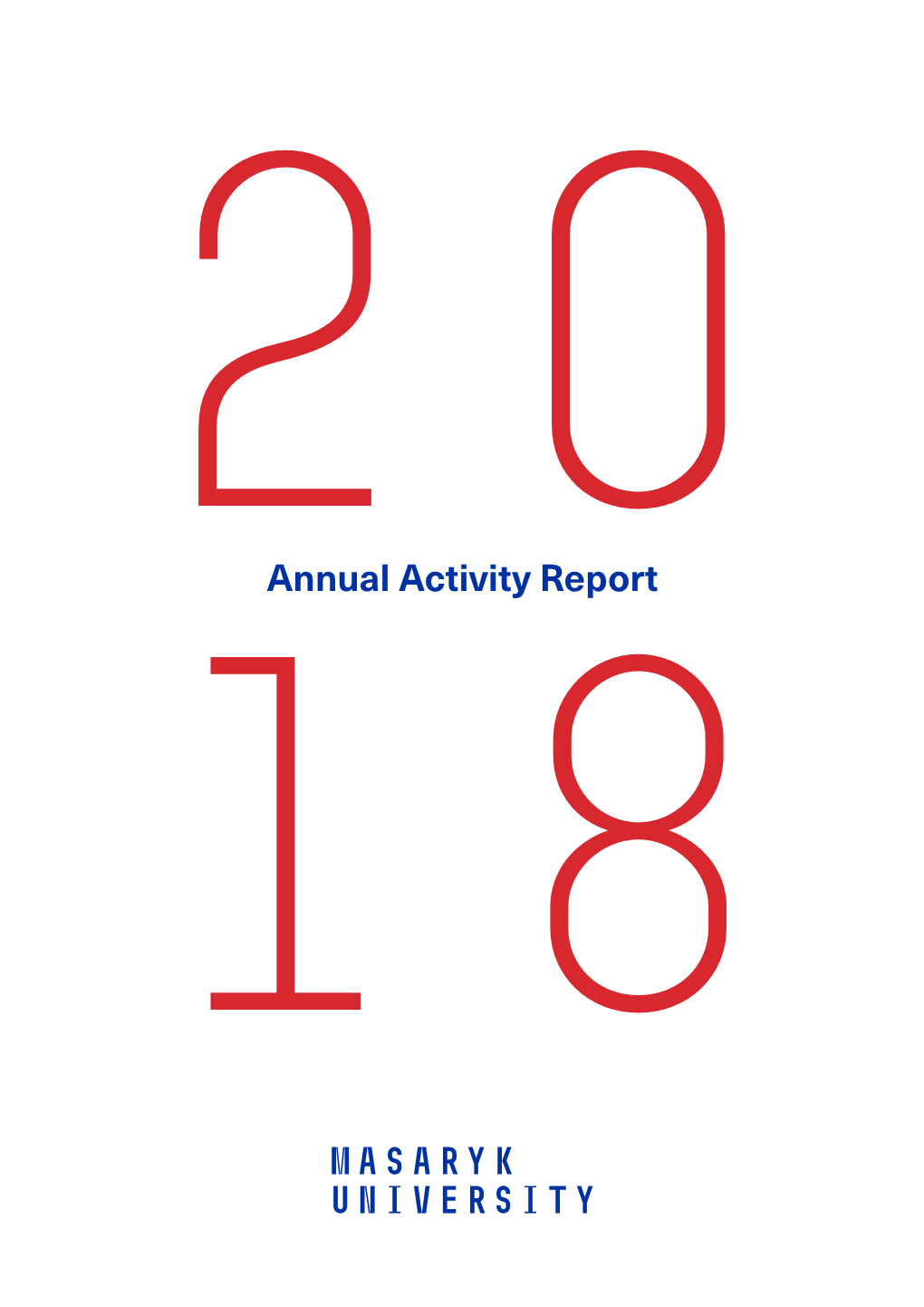 Masaryk University: Annual Activity Report 2018