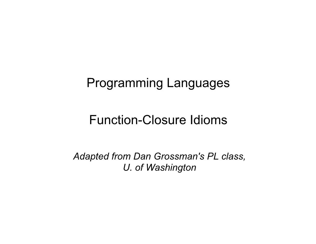 Programming Languages Function-Closure Idioms