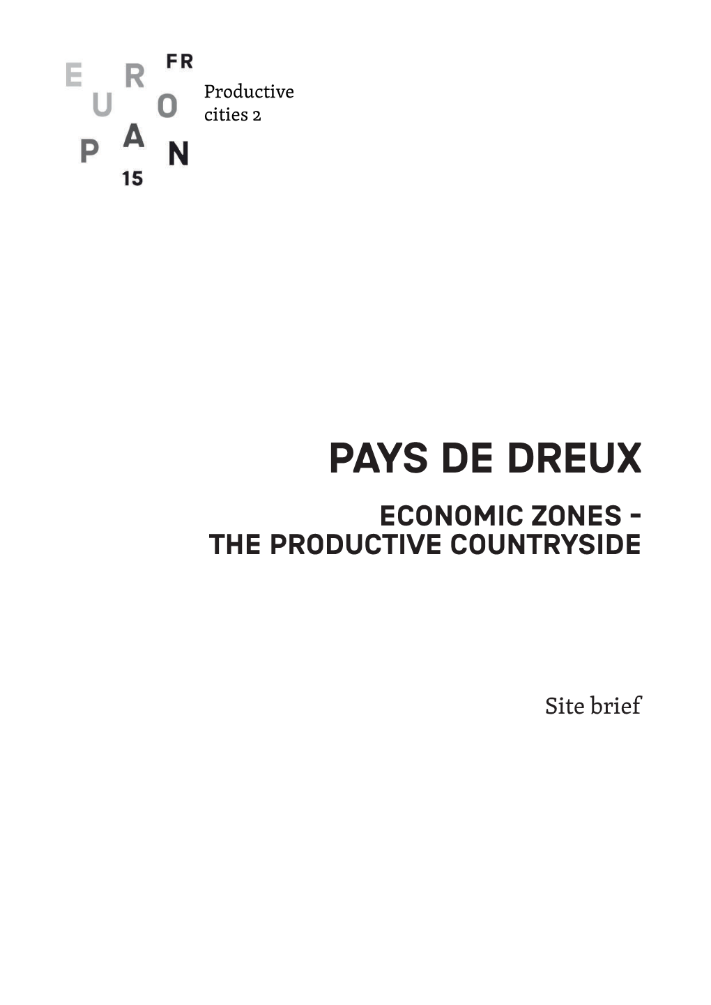 Pays De Dreux Economic ZONES - the PRODUCTIVE COUNTRYSIDE