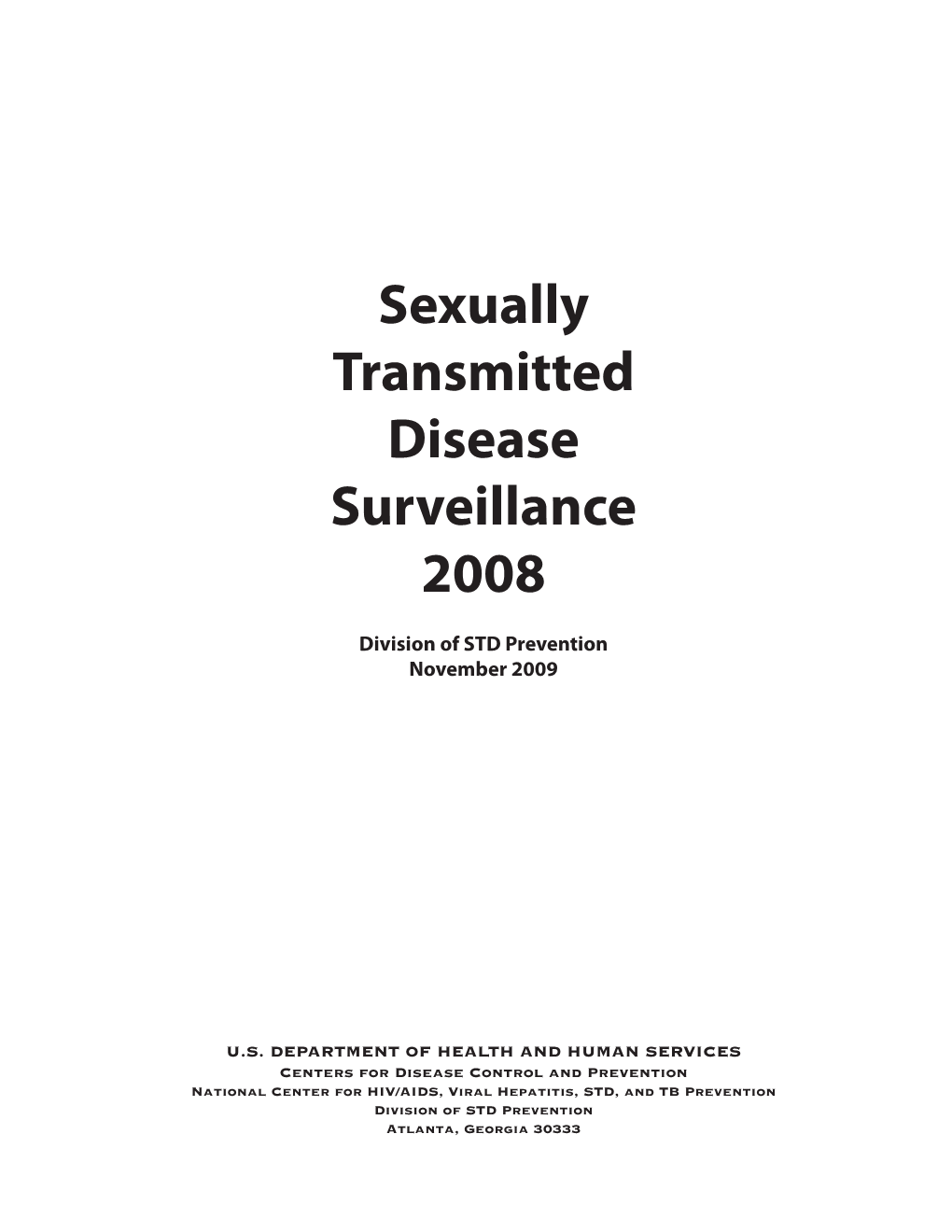 Sexually Transmitted Disease Surveillance 2008