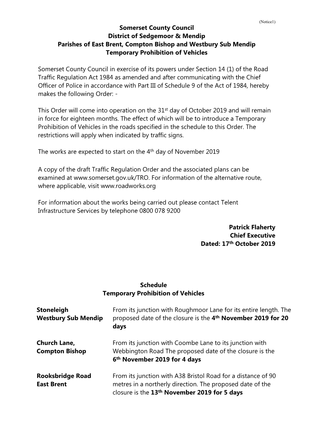 Somerset County Council District of Sedgemoor & Mendip Parishes of East Brent, Compton Bishop and Westbury Sub Mendip Temporary Prohibition of Vehicles