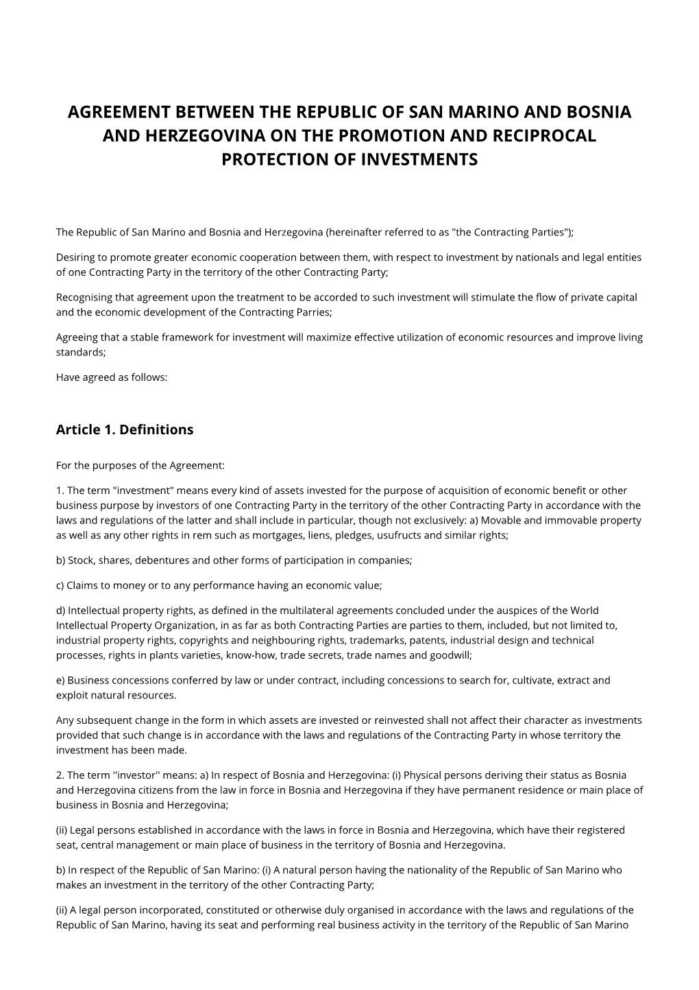 Agreement Between the Republic of San Marino and Bosnia and Herzegovina on the Promotion and Reciprocal Protection of Investments