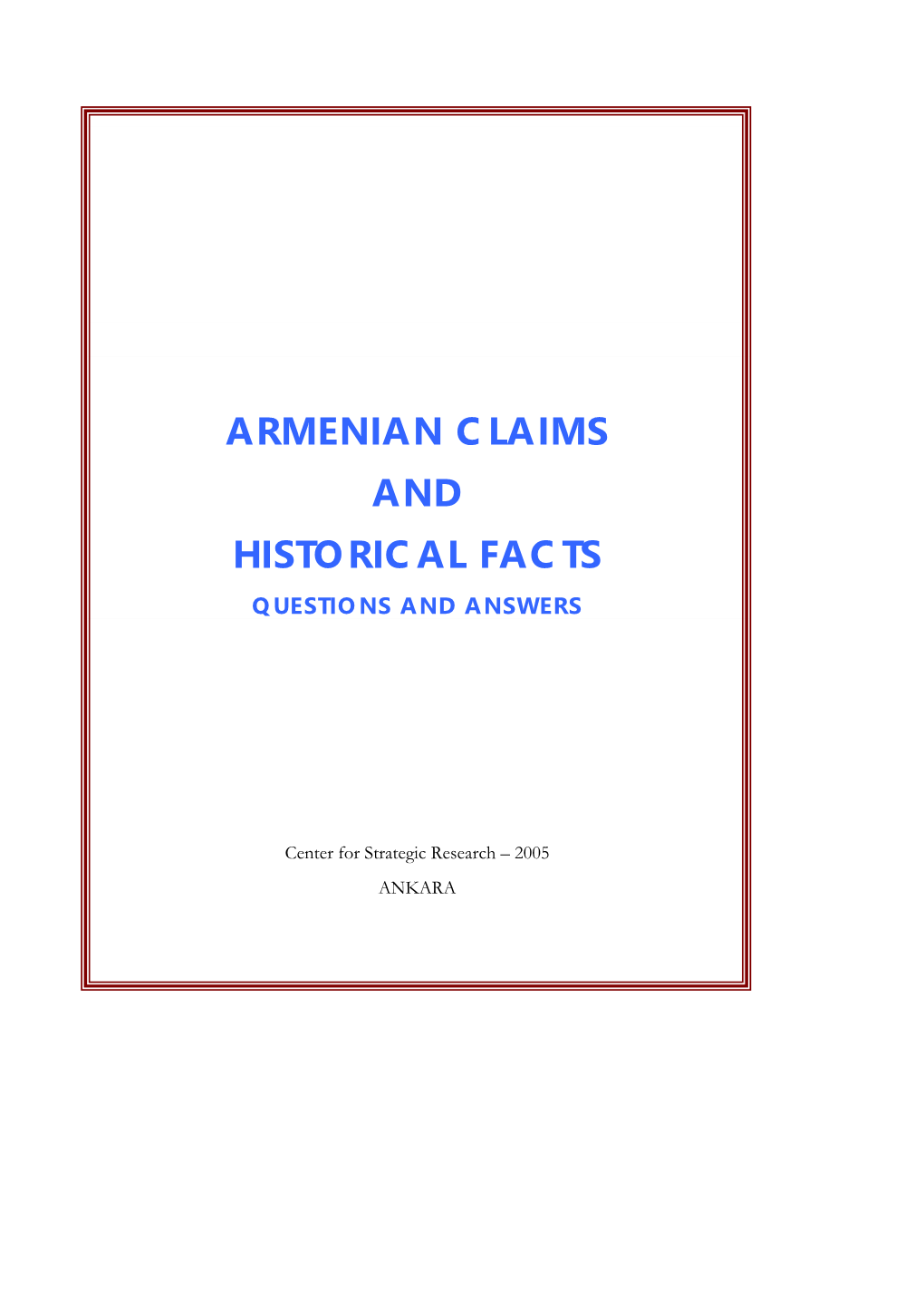 Armenian Claims and Historical Facts Questions and Answers