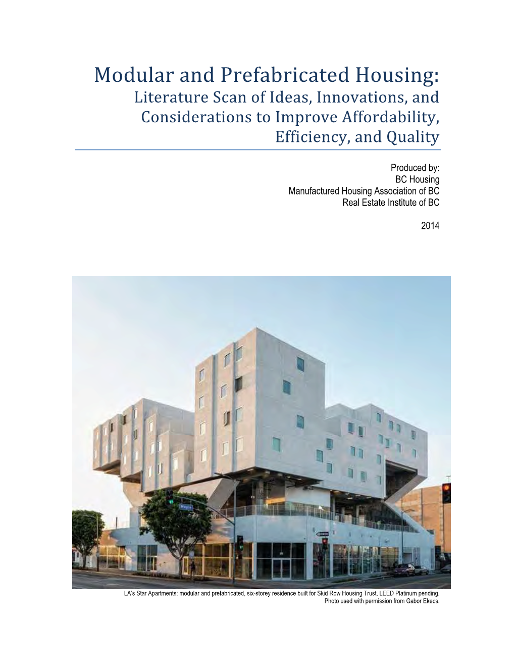 Modular and Prefabricated Housing: Literature Scan of Ideas, Innovations, and Considerations to Improve Affordability, Efficiency, and Quality