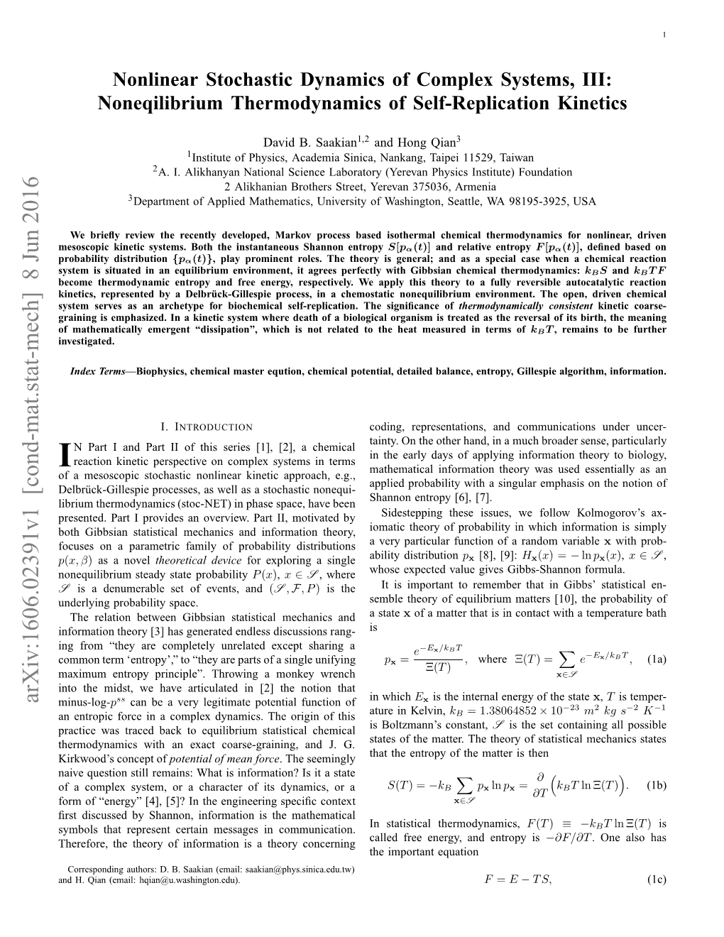 Nonlinear Stochastic Dynamics of Complex Systems, III