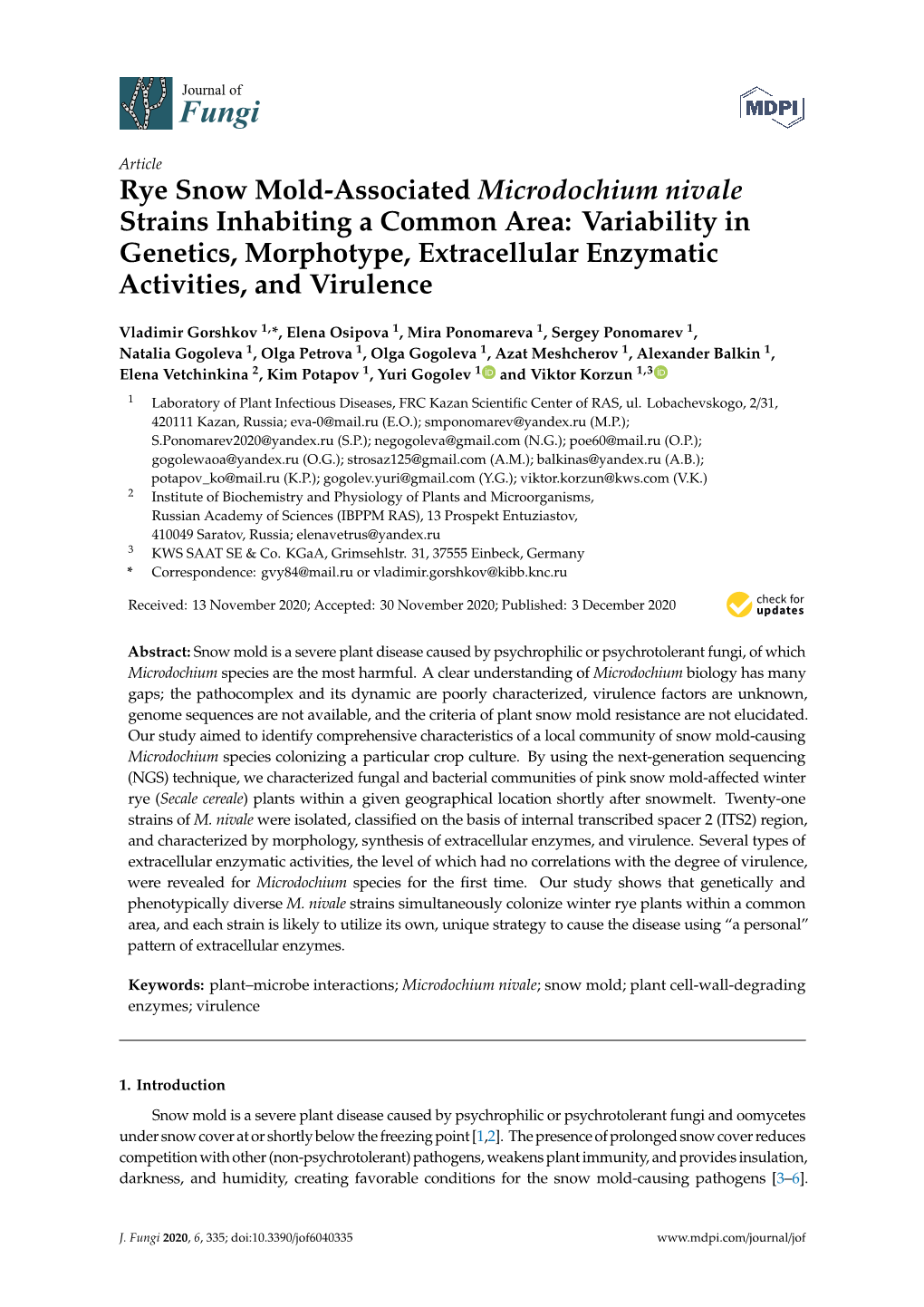 Rye Snow Mold-Associated Microdochium Nivale Strains Inhabiting a Common Area: Variability in Genetics, Morphotype, Extracellular Enzymatic Activities, and Virulence