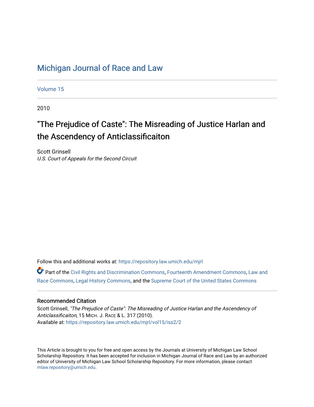 "The Prejudice of Caste": the Misreading of Justice Harlan and the Ascendency of Anticlassificaiton