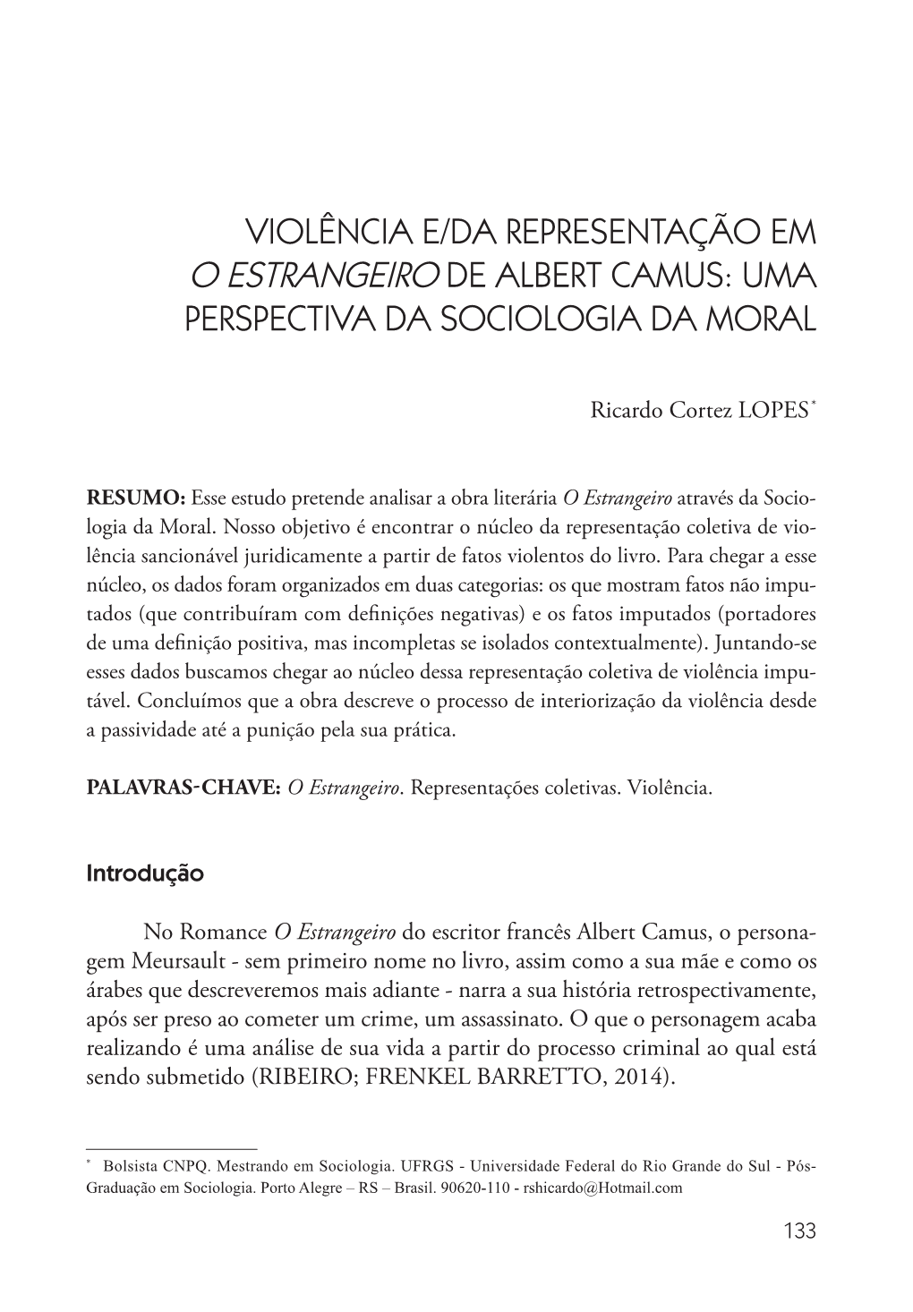 Violência E/Da Representação Em O Estrangeiro De Albert Camus: Uma Perspectiva Da Sociologia Da Moral