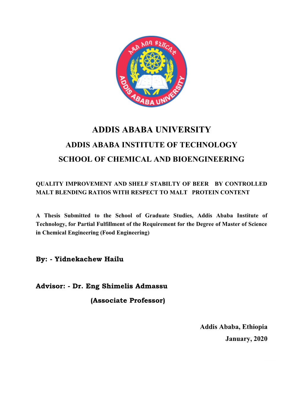 Addis Ababa University Addis Ababa Institute of Technology School of Chemical and Bioengineering