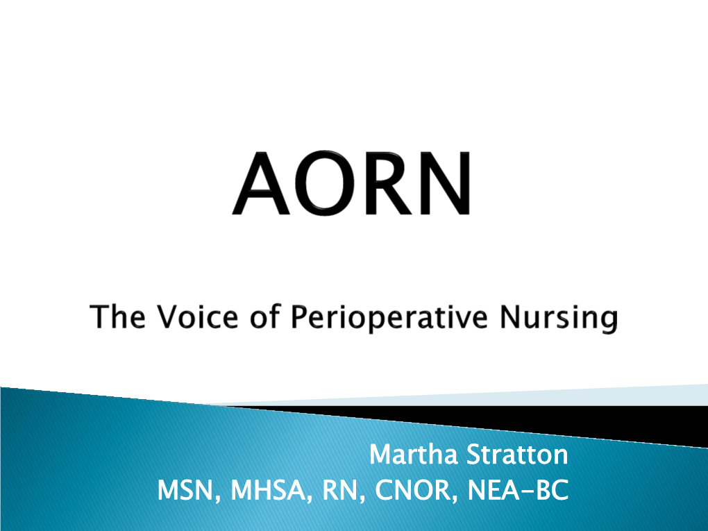 AORN the Voice of Perioperative Nursing