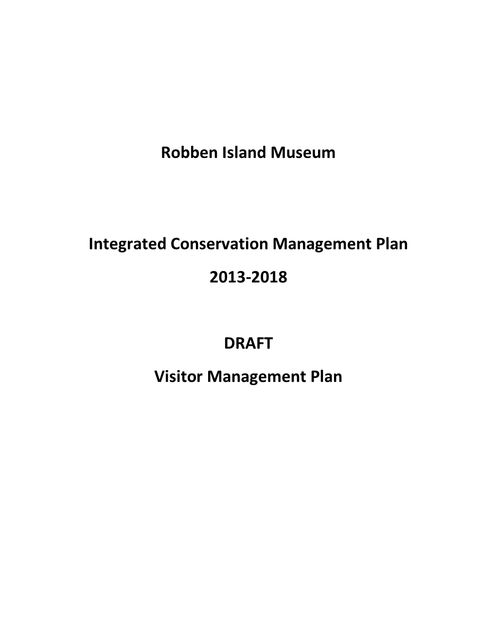 Robben Island Museum Integrated Conservation Management Plan