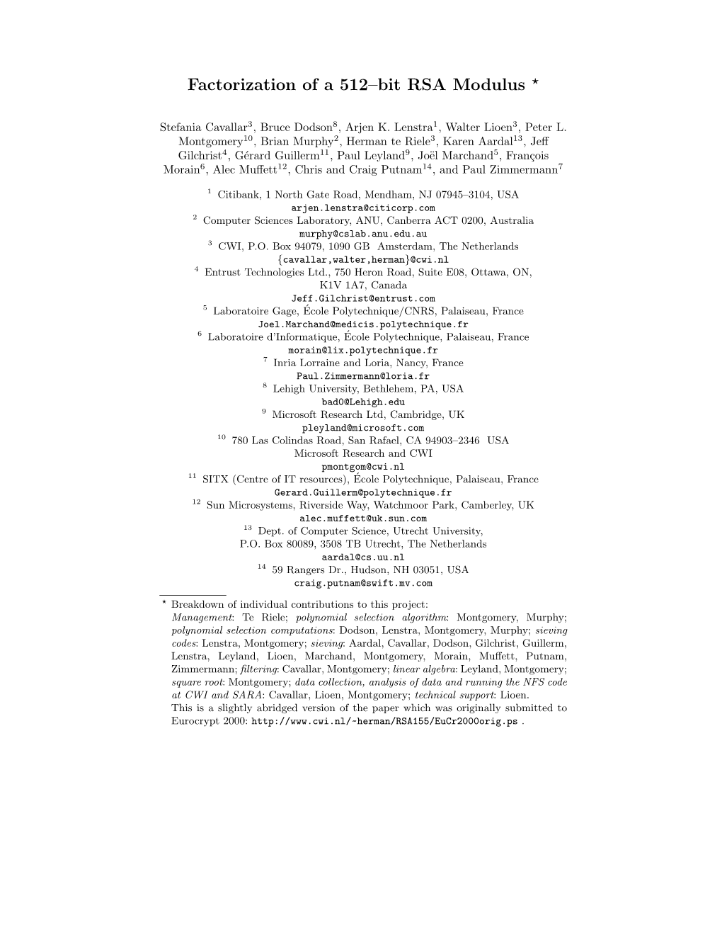 Factorization of a 512–Bit RSA Modulus *