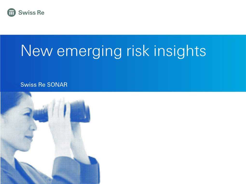 New Emerging Risk Insights