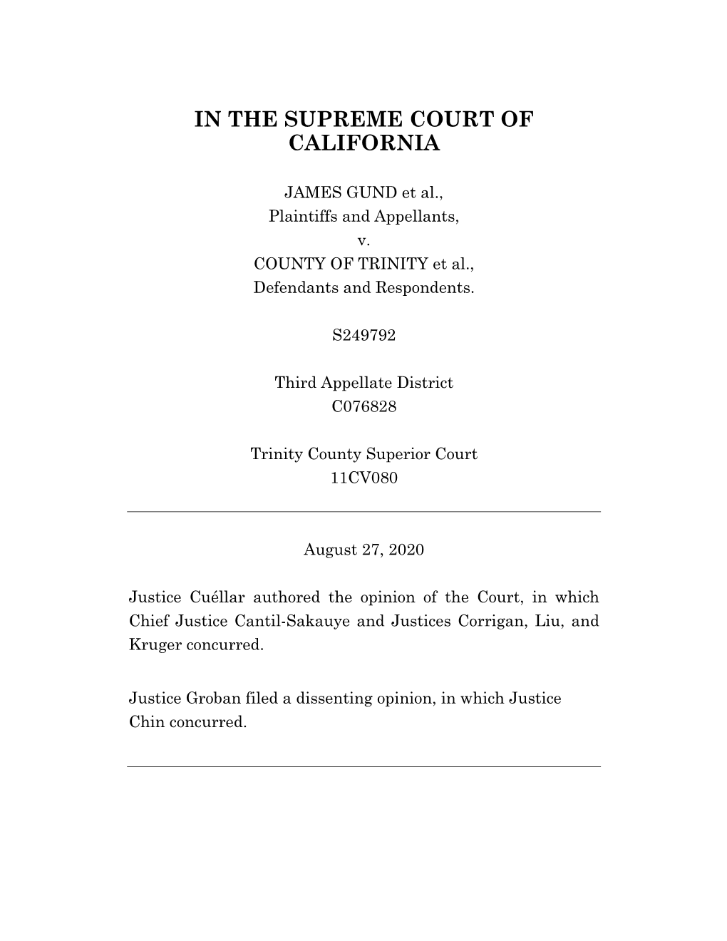 GUND V. COUNTY of TRINITY S249792