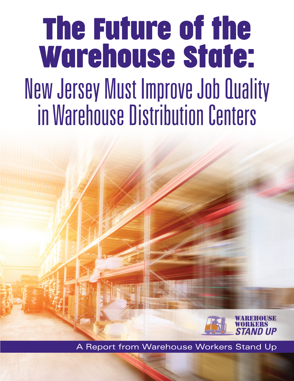 The Future of the Warehouse State: New Jersey Must Improve Job Quality in Warehouse Distribution Centers