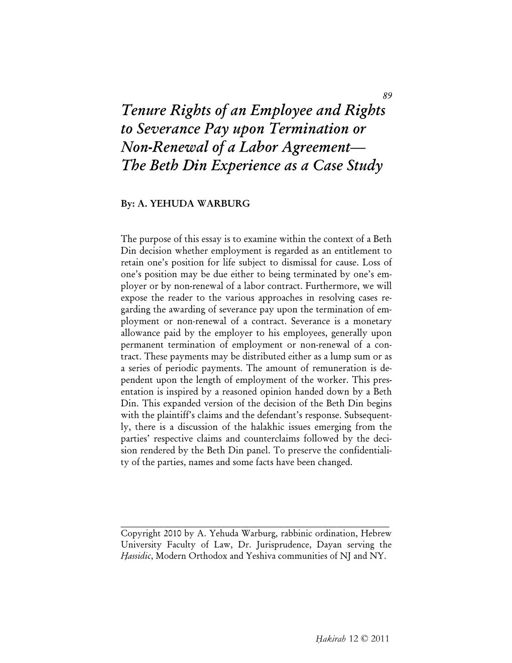 Tenure Rights of an Employee and Rights to Severance Pay Upon Termination Or Non-Renewal of a Labor Agreement— the Beth Din Experience As a Case Study