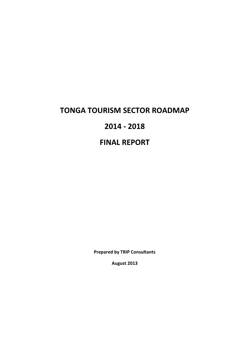 Tonga Tourism Sector Roadmap 2014 - 2018 Final Report