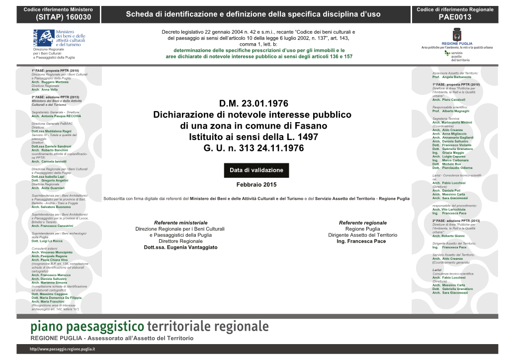 Piano Paesaggistico Territoriale Regionale REGIONE PUGLIA - Assessorato All’Assetto Del Territorio 3ª FASE: Approvazione PPTR (2015)