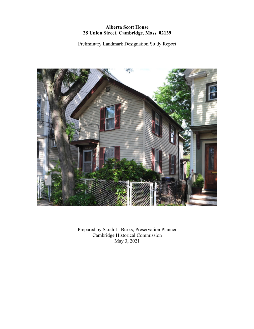Alberta Scott House 28 Union Street, Cambridge, Mass. 02139