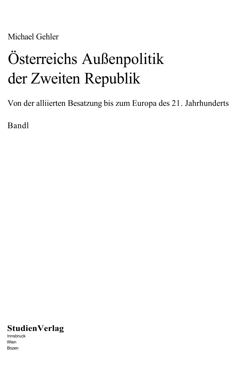 Österreichs Außenpolitik Der Zweiten Republik