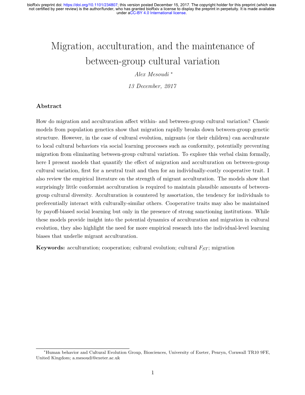 Migration, Acculturation, and the Maintenance of Between-Group Cultural Variation Alex Mesoudi � 13 December, 2017