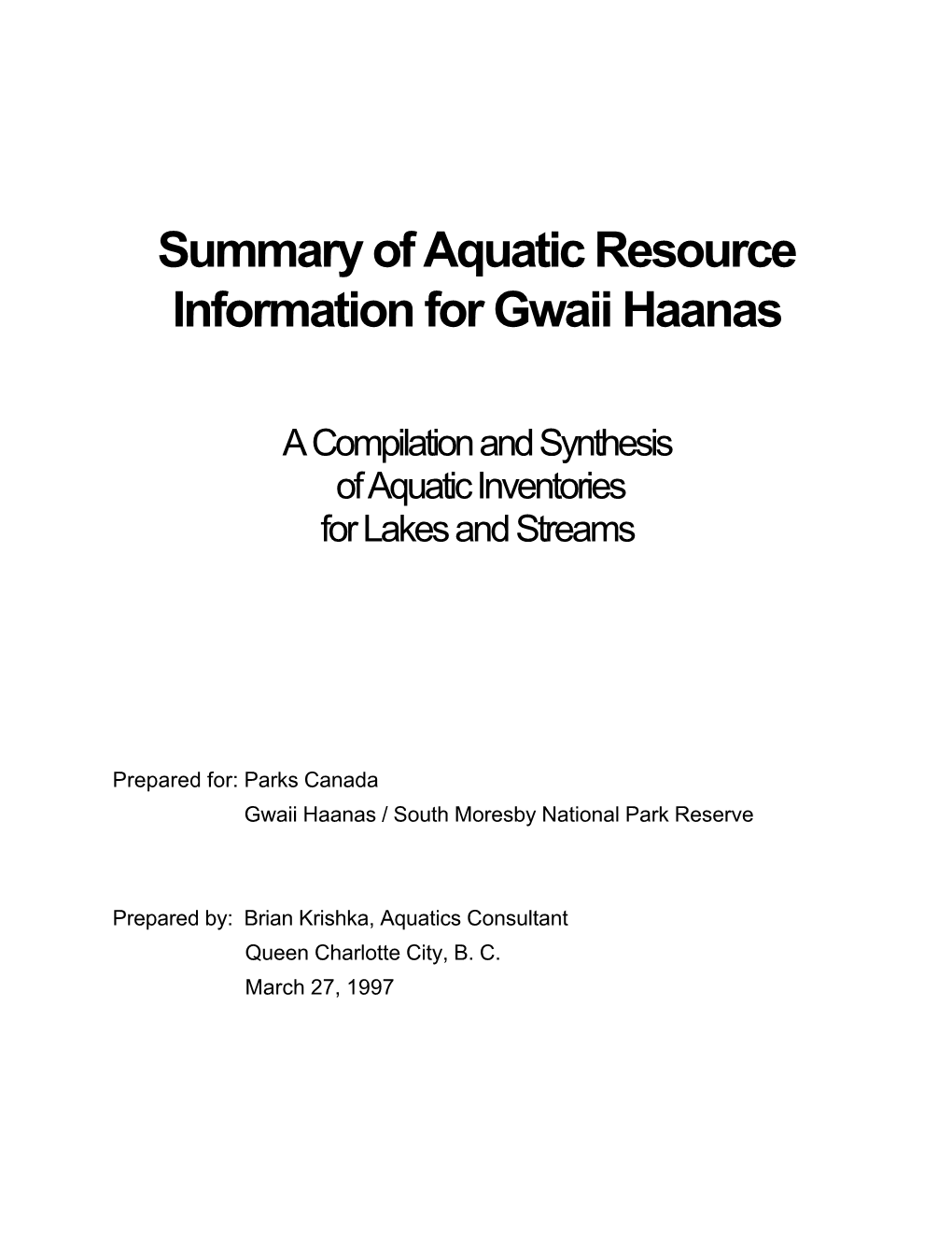 Summary of Aquatic Resource Information for Gwaii Haanas