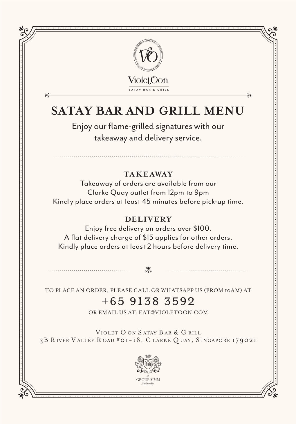 SATAY BAR and GRILL MENU Enjoy Our ﬂame-Grilled Signatures with Our Takeaway and Delivery Service