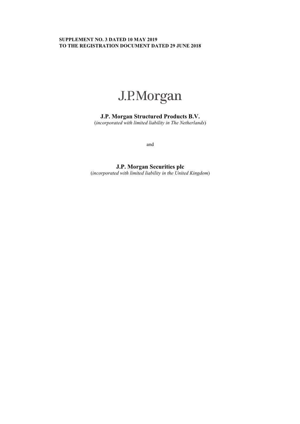 J.P. Morgan Structured Products B.V. J.P. Morgan Securities