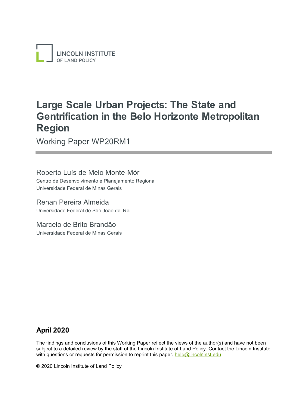 The State and Gentrification in the Belo Horizonte Metropolitan Region Working Paper WP20RM1