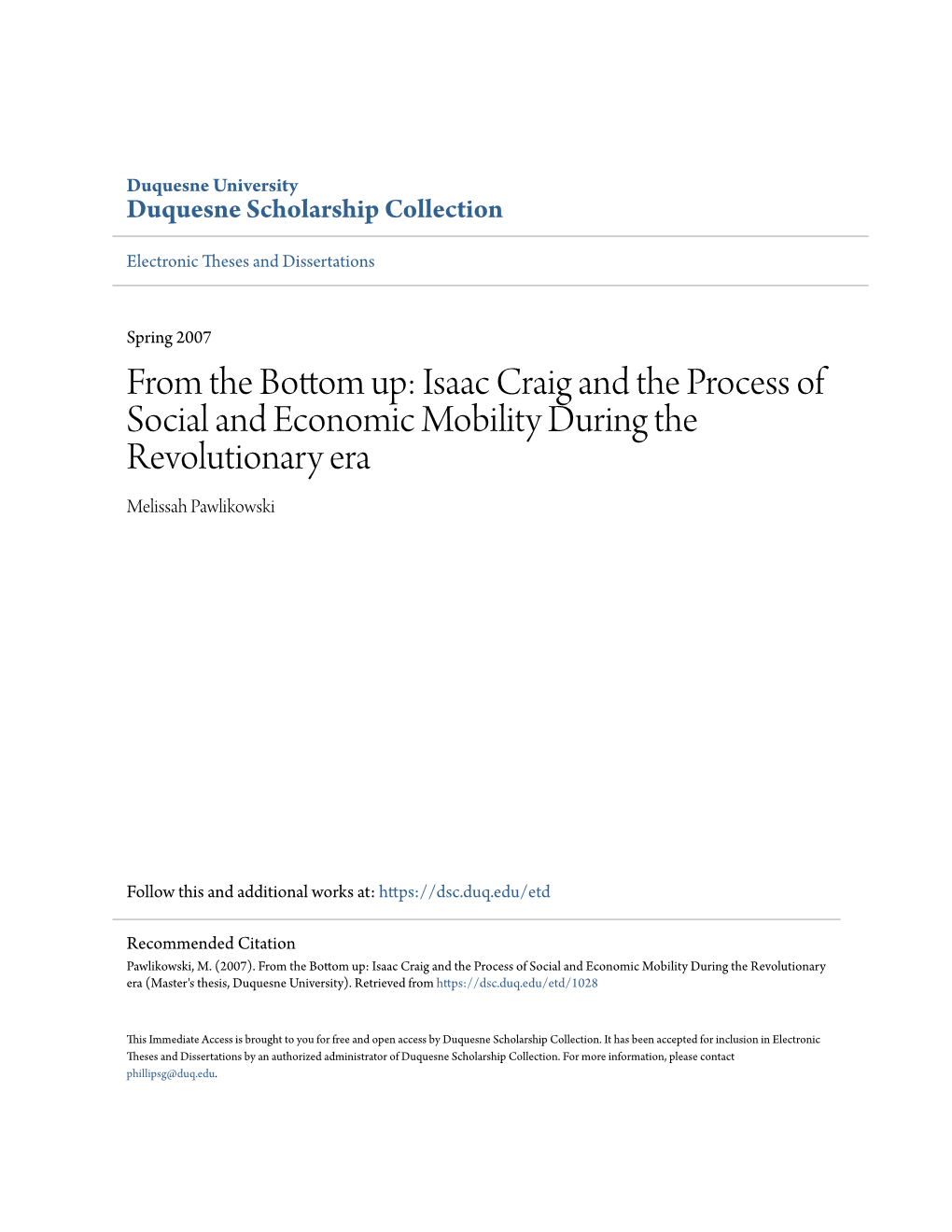 Isaac Craig and the Process of Social and Economic Mobility During the Revolutionary Era Melissah Pawlikowski