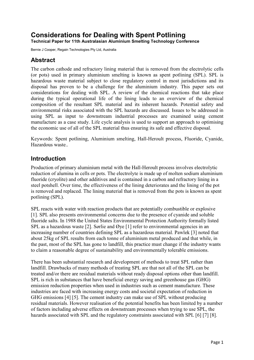 Considerations for Dealing with Spent Potlining Technical Paper for 11Th Australasian Aluminium Smelting Technology Conference