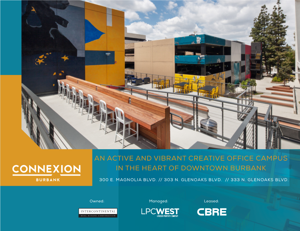 An Active and Vibrant Creative Office Campus in the Heart of Downtown Burbank