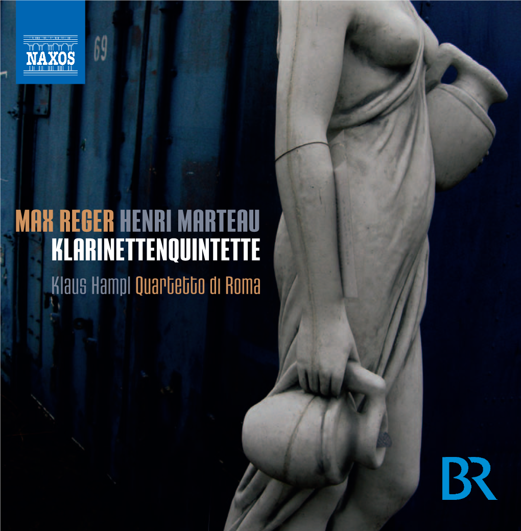 MAX REGER HENRI MARTEAU KLARINETTENQUINTETTE Klaus Hampl Quartetto Di Roma