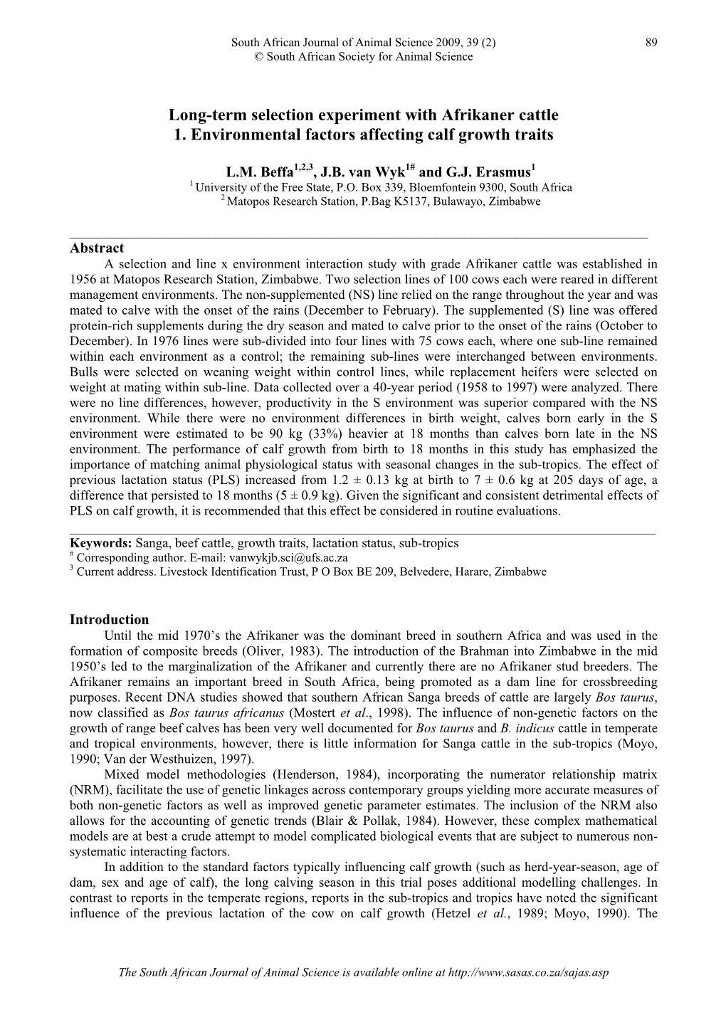 Long-Term Selection Experiment with Afrikaner Cattle 1