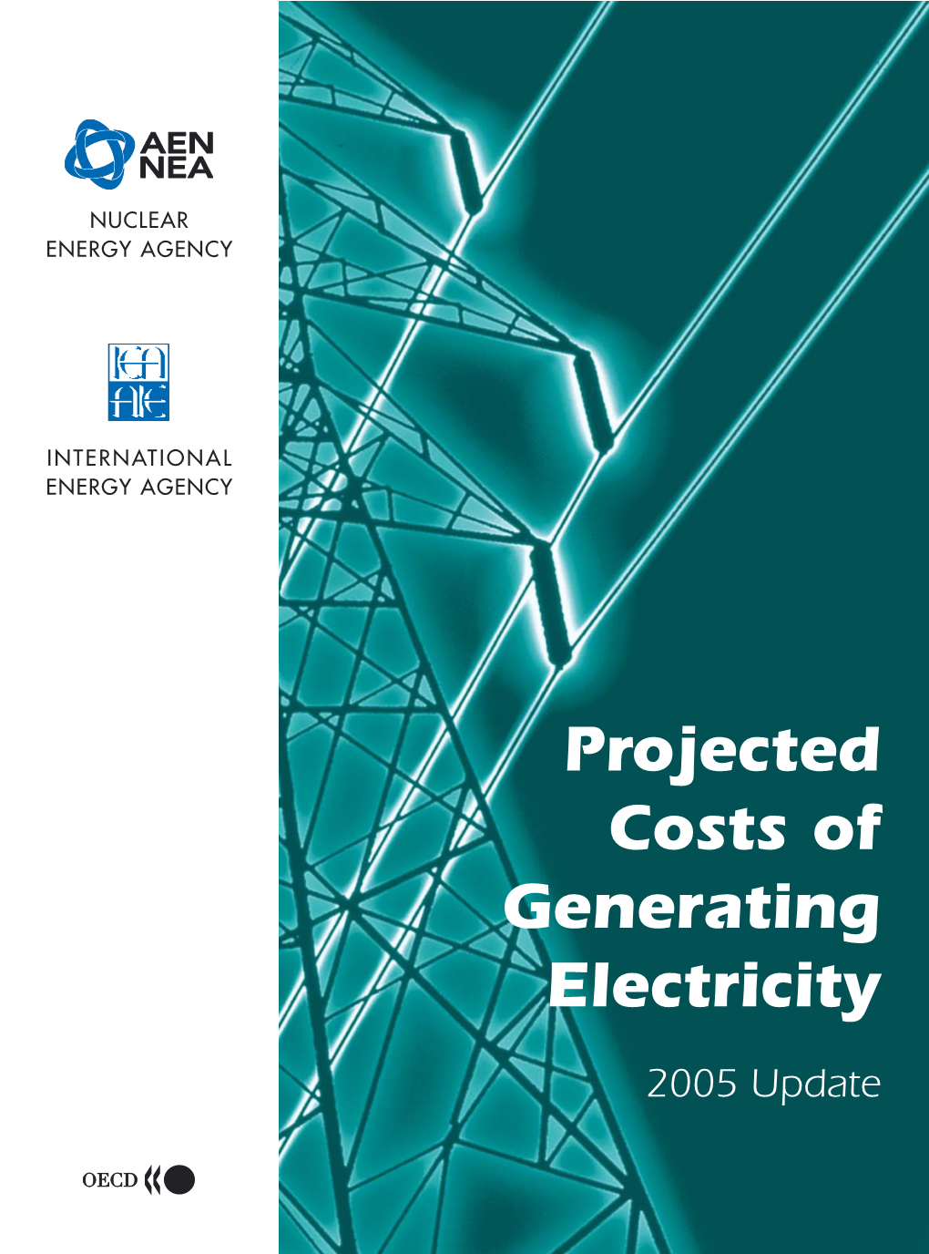 Projected Costs of Generating Electricity