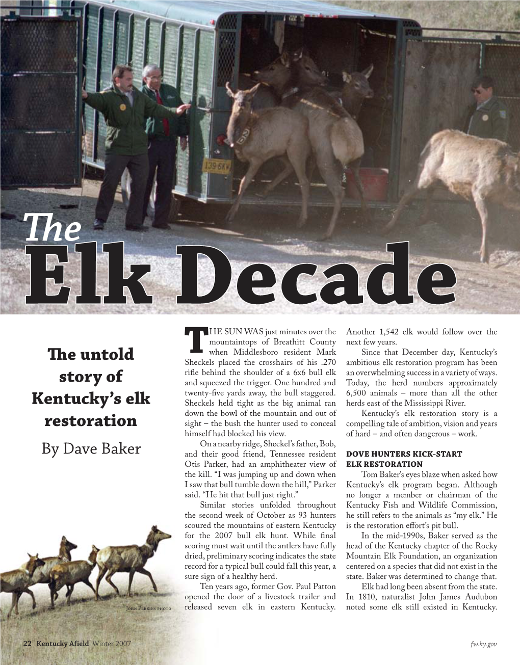 The Elk Decade HE SUN WAS Just Minutes Over the Another 1,542 Elk Would Follow Over the Mountaintops of Breathitt County Next Few Years