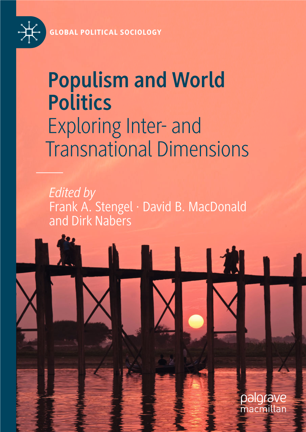 Populism and World Politics Exploring Inter- and Transnational Dimensions